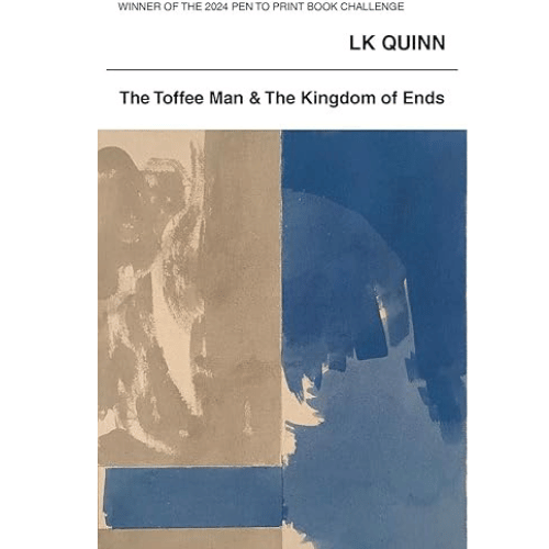 The Toffee Man and The Kingdom of Ends